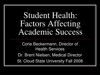 Student Health:  Factors Affecting Academic Success