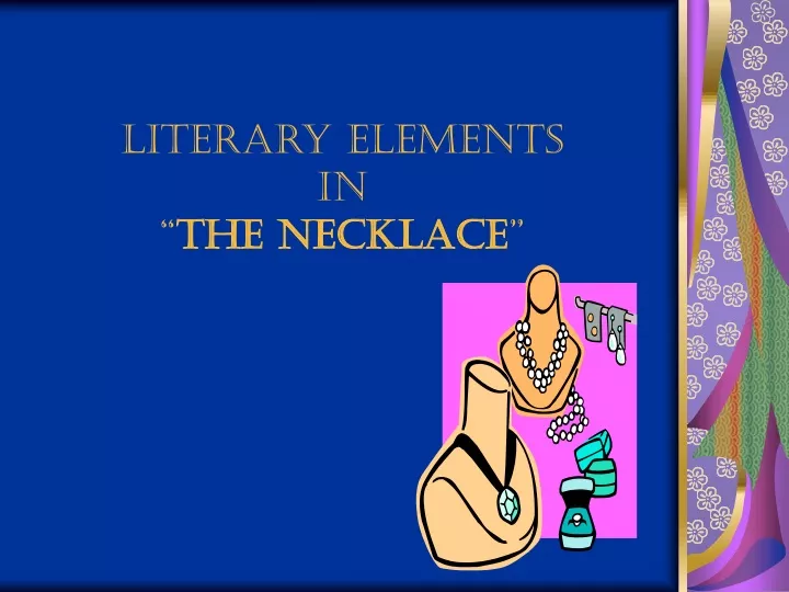 literary elements in the necklace