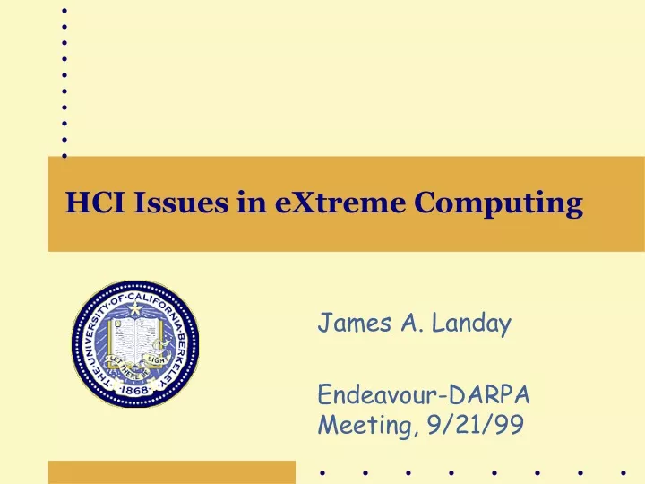 hci issues in extreme computing