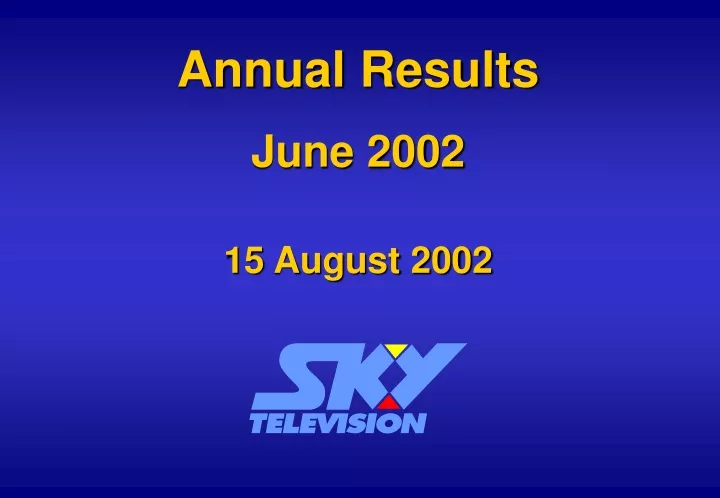 annual results june 2002 15 august 2002