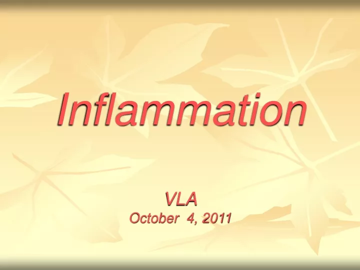 inflammation vla october 4 2011
