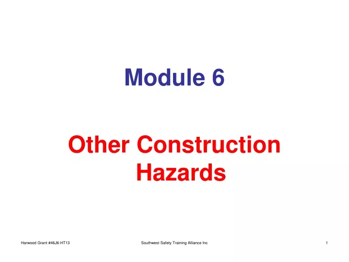 module 6 other construction hazards