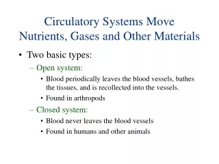 Circulatory Systems Move Nutrients, Gases and Other Materials