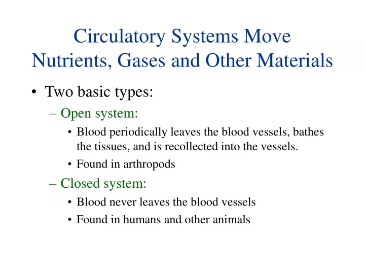 circulatory systems move nutrients gases and other materials