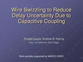 Wire Swizzling to Reduce Delay Uncertainty Due to Capacitive Coupling