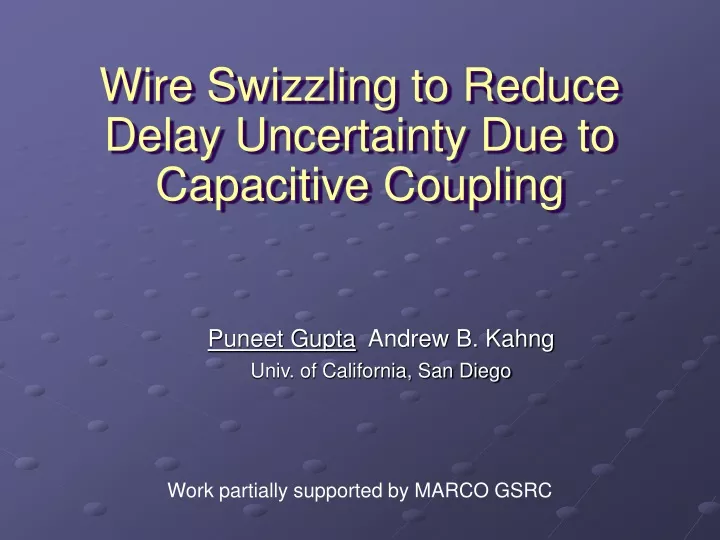 wire swizzling to reduce delay uncertainty due to capacitive coupling