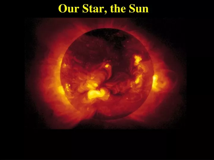 our star the sun