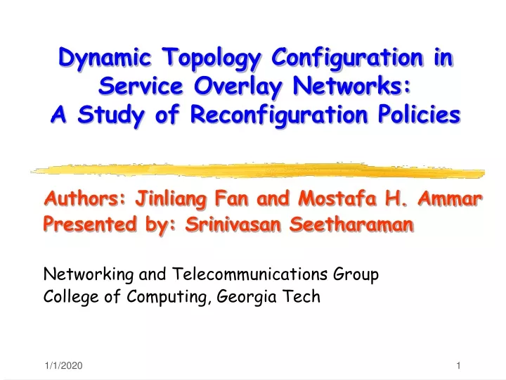 dynamic topology configuration in service overlay networks a study of reconfiguration policies