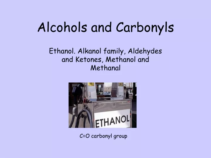 alcohols and carbonyls