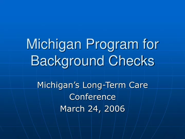 michigan program for background checks