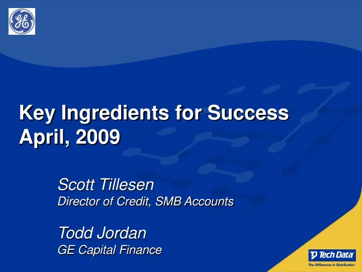 key ingredients for success april 2009