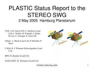 PLASTIC Status Report to the STEREO SWG 2 May 2005  Hamburg Planetarium