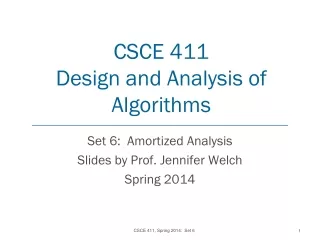 CSCE 411 Design and Analysis of Algorithms