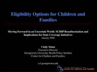 Eligibility Options for Children and Families