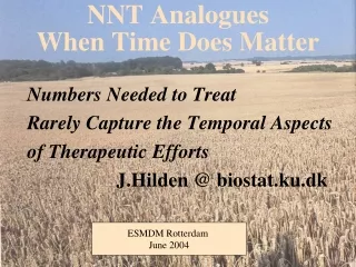 NNT Analogues  When Time Does Matter