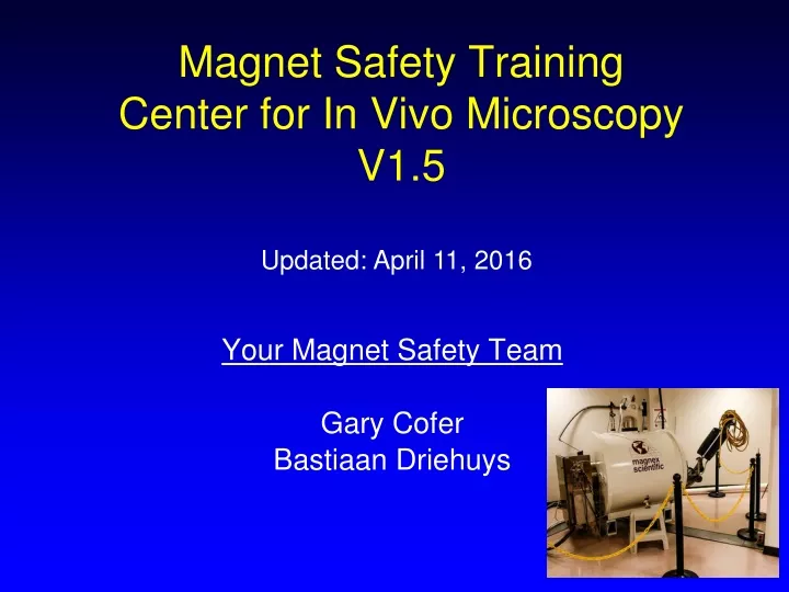 magnet safety training center for in vivo microscopy v1 5
