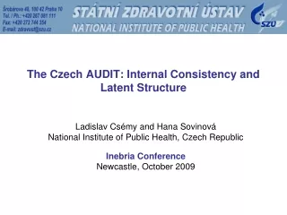 The Czech AUDIT: Internal Consistency and Latent Structure