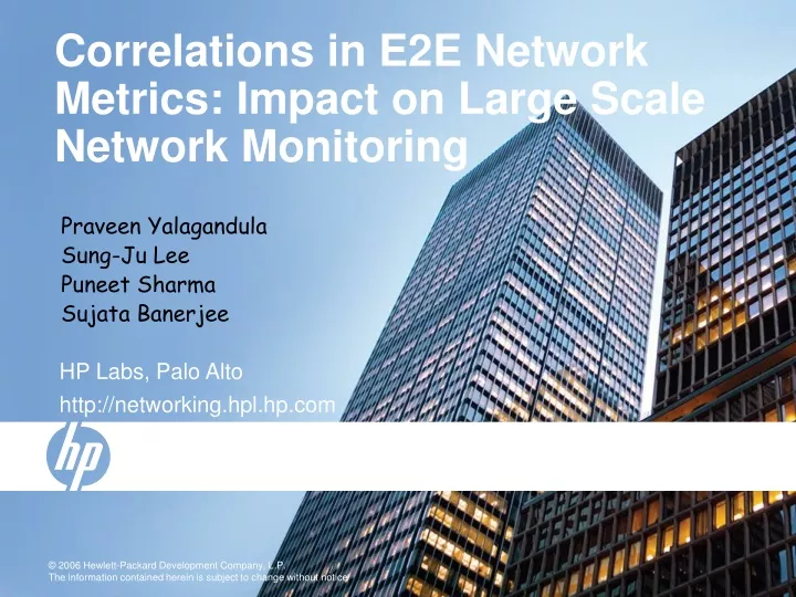 correlations in e2e network metrics impact on large scale network monitoring