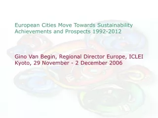 European Cities Move Towards Sustainability Achievements and Prospects 1992-2012