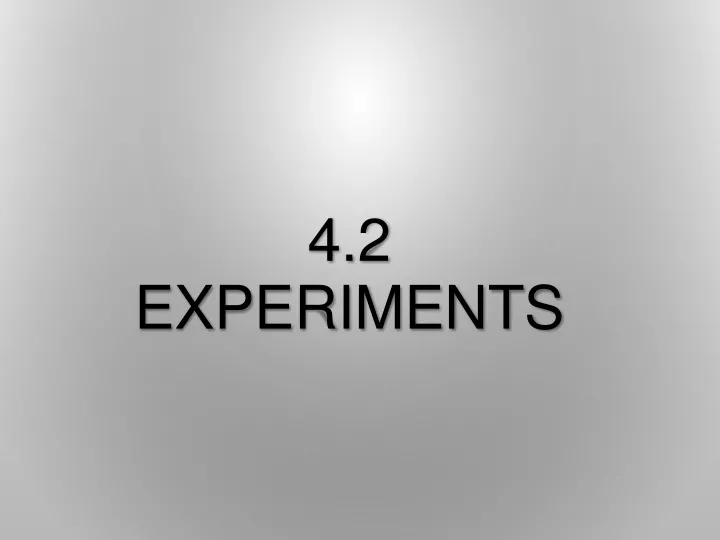 4 2 experiments