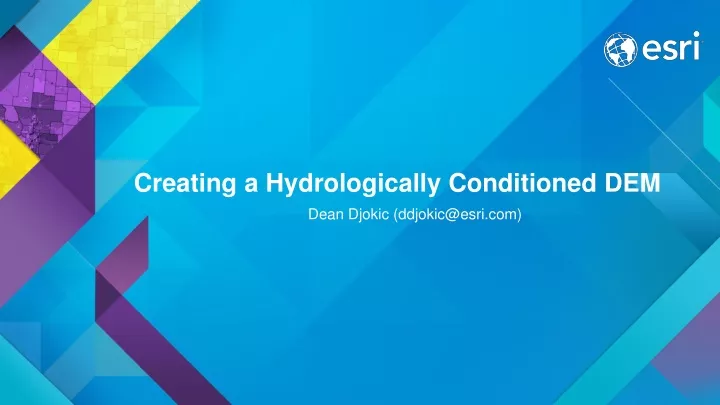 creating a hydrologically conditioned dem