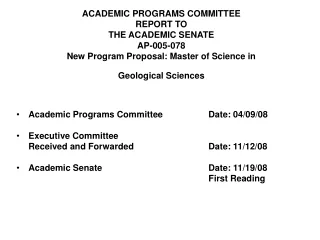 Academic Programs Committee		Date: 04/09/08 Executive Committee