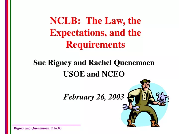 nclb the law the expectations and the requirements