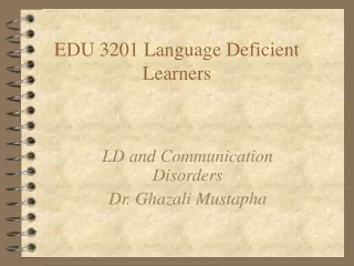 EDU 3201 Language Deficient Learners