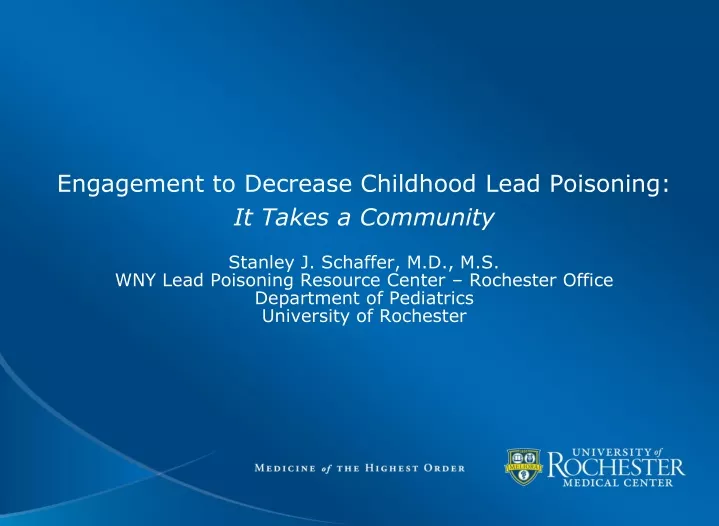 engagement to decrease childhood lead poisoning