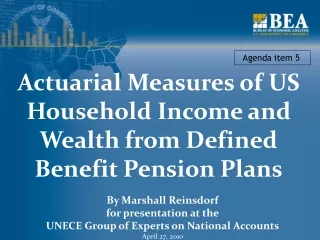 Actuarial Measures of US Household Income and Wealth from Defined Benefit Pension Plans