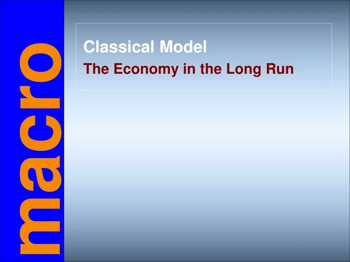 classical model the economy in the long run