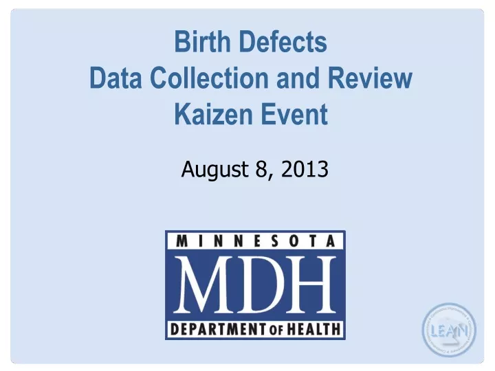 birth defects data collection and review kaizen event
