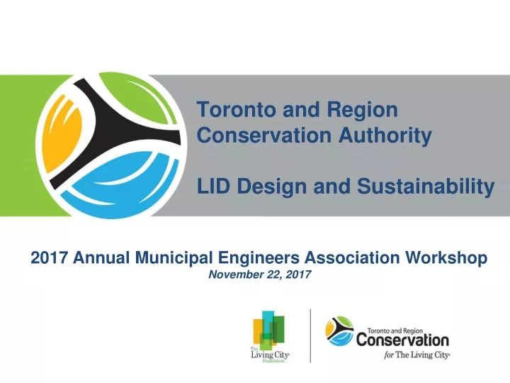 toronto and region conservation authority lid design and sustainability