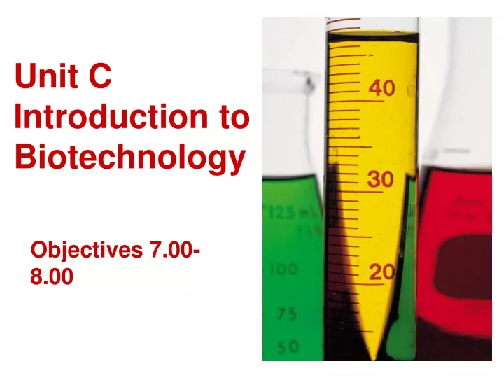 unit c introduction to biotechnology