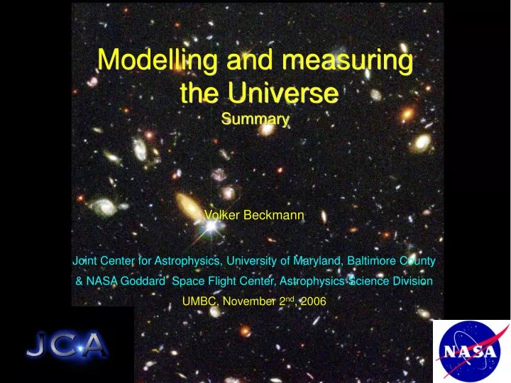 modelling and measuring the universe summary