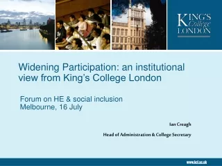 Widening Participation: an institutional view from King’s College London