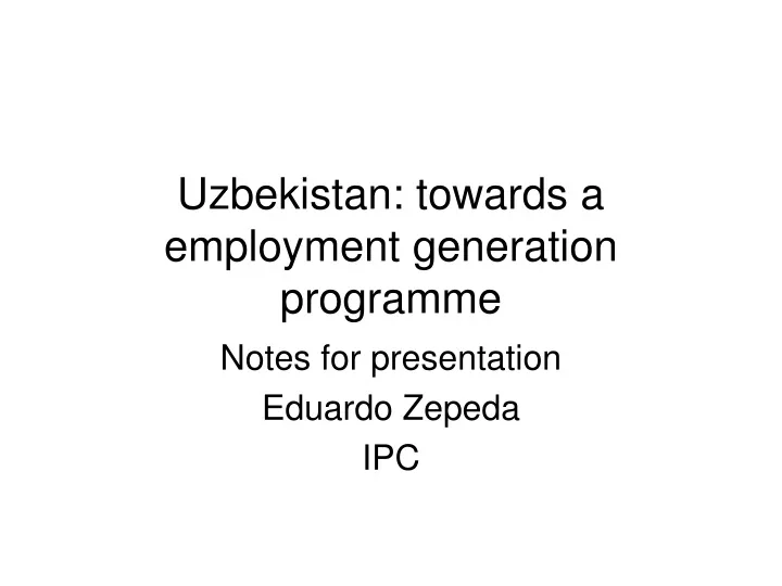 uzbekistan towards a employment generation programme