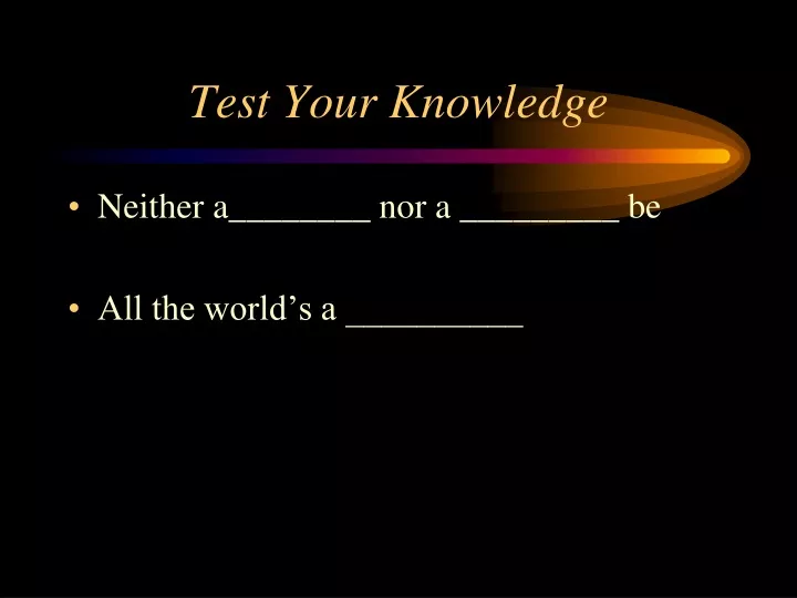 test your knowledge