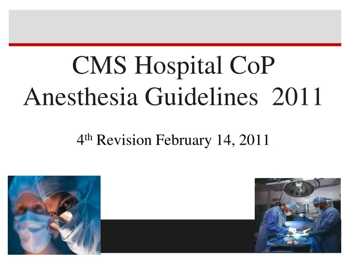 cms hospital cop anesthesia guidelines 2011 4 th revision february 14 2011