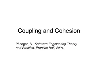 Coupling and Cohesion