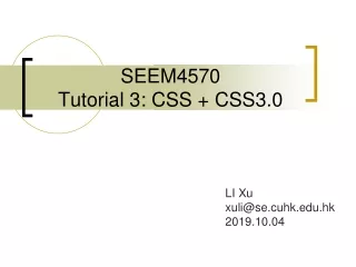 SEEM4570 Tutorial 3: CSS + CSS3.0