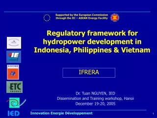 Regulatory framework for hydropower development in Indonesia, Philippines &amp; Vietnam