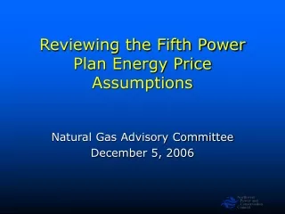 Reviewing the Fifth Power Plan Energy Price Assumptions