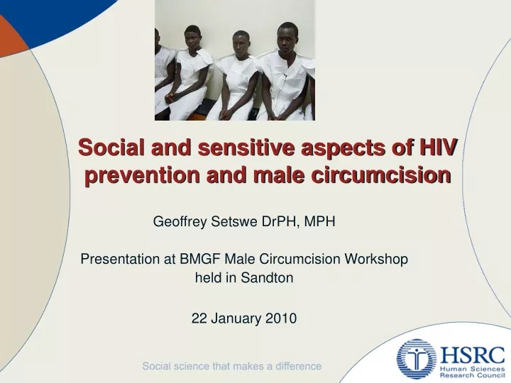 social and sensitive aspects of hiv prevention and male circumcision
