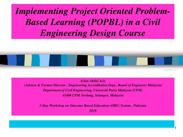 implementing project oriented problem based learning popbl in a civil engineering design course