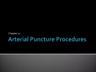 Arterial Puncture Procedures