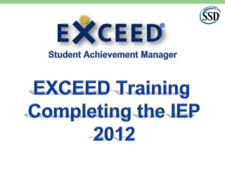 EXCEED Training  Completing the IEP 2012