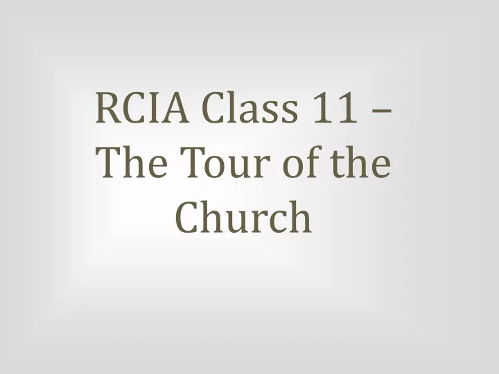 rcia class 11 the tour of the church
