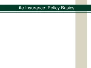Life Insurance: Policy Basics
