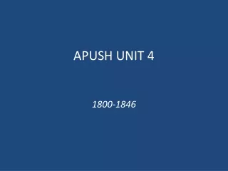 APUSH UNIT 4